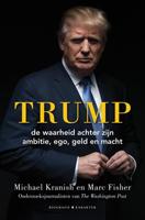 Trump - de waarheid achter zijn ambitie, ego, geld en macht - Marc Fisher, Michael Kranish - eBook (9789045215020) - thumbnail