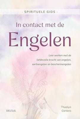 In contact met de Engelen Spirituele gids (Paperback)