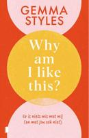 Why am I like this? - Gemma Styles - ebook - thumbnail
