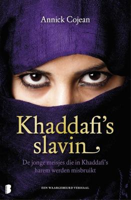 Khaddafi's slavin - Annick Cojean - ebook
