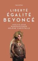 Liberté, égalité, Beyoncé - Munganyende Hélène Christelle - ebook - thumbnail