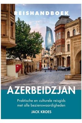 Reishandboek Azerbeidzjan (Paperback)
