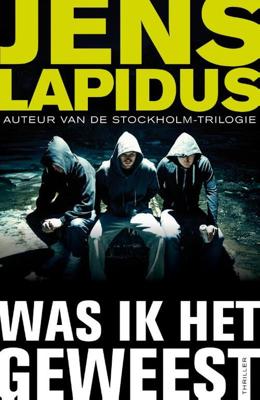 Was ik het geweest - Jens Lapidus - ebook
