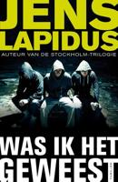 Was ik het geweest - Jens Lapidus - ebook - thumbnail