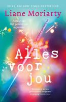 Alles voor jou - Liane Moriarty - ebook - thumbnail