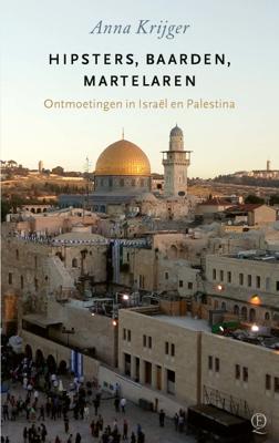 Hipsters, baarden, martelaren - Anna Krijger - ebook