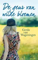 De geur van wilde bloemen - Gerda van Wageningen - ebook - thumbnail