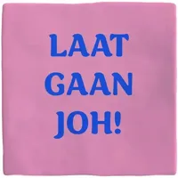 Plenty Gifts tegeltje keramiek laat gaan joh 10x10cm roze - thumbnail