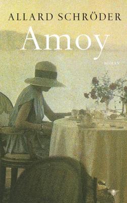 Amoy - Allard Schroder - eBook (9789023449294)