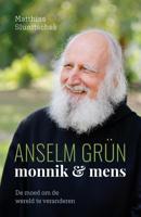 Anselm Grün: monnik & mens - Matthias Slunitschek - ebook - thumbnail