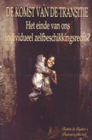 De komst van de Transitie - Robin De Ruiter Auteurscollectief - ebook - thumbnail