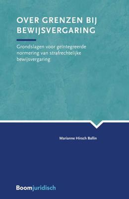 Over grenzen bij bewijsvergaring - Marianne Hirsch Ballin - eBook (9789462749399)