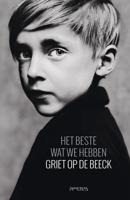 Het beste wat we hebben - Griet op de Beeck - eBook (9789044629385) - thumbnail