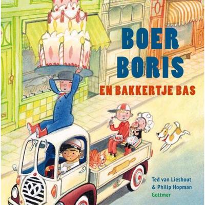 Gottmer Uitgevers Groep Boer boris en bakkertje bas Gottmer Uitgevers Groep Boer boris en bakkertje bas