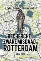 De Recherche en de zware misdaad in Rotterdam - - ebook - thumbnail