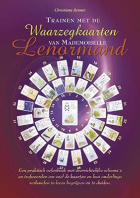 Trainen met de waarzegkaarten van Mademoiselle Lenormand - C. Renner - Hardcover (9789063785970) Trainen met de waarzegkaarten van Mademoiselle Lenormand - C. Renner - Hardcover (9789063785970)
