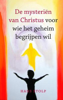De mysteriën van Christus - Hans Stolp - ebook