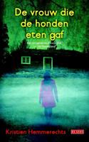 De vrouw die de honden eten gaf - Kristien Hemmerechts - ebook - thumbnail