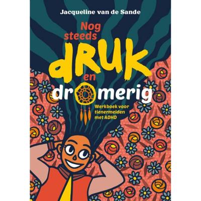 Nog steeds druk en dromerig (Paperback)