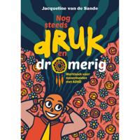 Nog steeds druk en dromerig (Paperback) - thumbnail