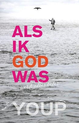 Als ik God was - Youp van 't Hek - ebook