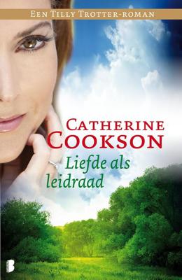 Liefde als leidraad - Catherine Cookson - ebook