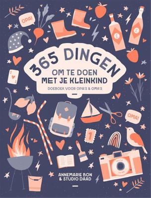 365 dingen om te doen met je kleinkind - Annemarie Bon - ebook 365 dingen om te doen met je kleinkind - Annemarie Bon - ebook