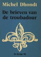 De brieven van de troubadour - Astere Michel Dhondt - eBook (9789023471882) - thumbnail