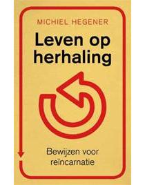 Leven op herhaling - Michiel Hegener - ebook