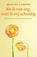 Als ik nee zeg, voel ik mij schuldig (Paperback) - thumbnail