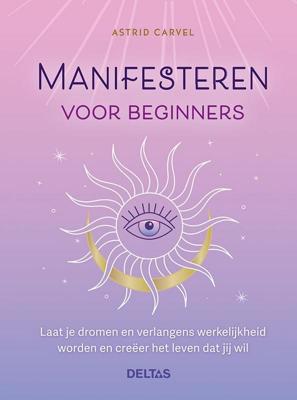 Manifesteren voor beginners (Hardback)