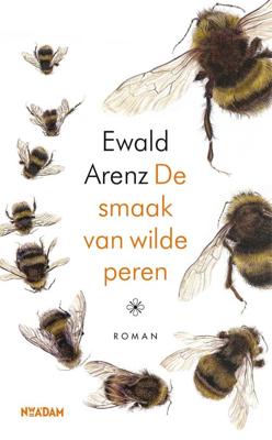 De smaak van wilde peren - Ewald Arenz - eBook (9789046826539) De smaak van wilde peren - Ewald Arenz - eBook (9789046826539)