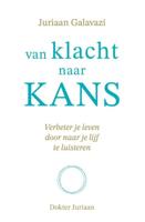 Van klacht naar kans - Juriaan Galavazi - ebook - thumbnail