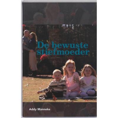 De bewuste stiefmoeder (Paperback) De bewuste stiefmoeder (Paperback)