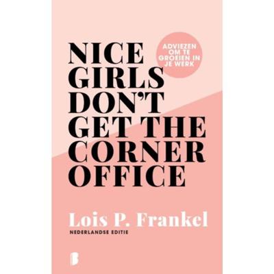 Nice girls don't get the corner office (Hardback)