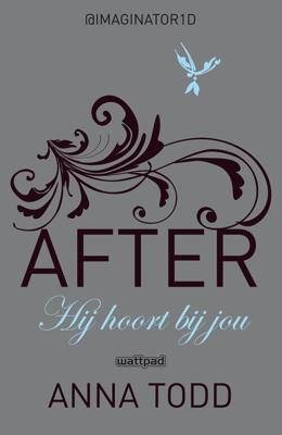 After 3: Hij hoort bij jou - Anna Todd - ebook