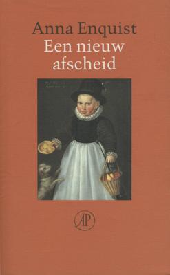 Een nieuw afscheid - Anna Enquist - ebook