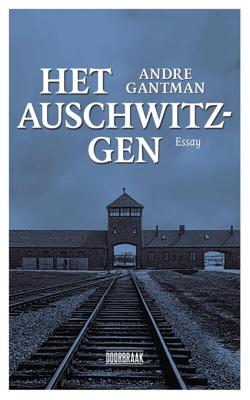 Het Auschwtz-gen - André Gantman - ebook