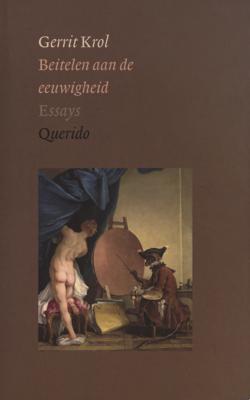 Beitelen aan de eeuwigheid - Gerrit Krol - ebook