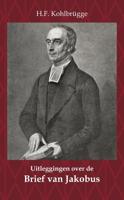 Uitleggingen over de Brief van Jakobus (Paperback) - thumbnail
