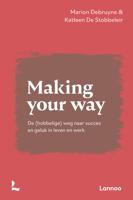 Making your way - Marion Debruyne, Katleen De Stobbeleir - ebook - thumbnail