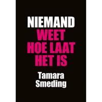 Niemand weet hoe laat het is (Paperback) - thumbnail