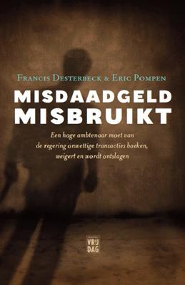 Misdaadgeld misbruikt - Francis Desterbeck, Eric Pompen - ebook