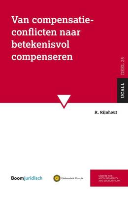 Van compensatieconflicten naar betekenisvol compenseren - R. Rijnhout - ebook