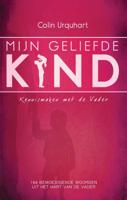 Mijn geliefde kind - Colin Urquhart - Paperback (9789058111210) - thumbnail