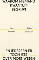 Waarom niemand kwantum begrijpt - Frank Verstraete, Céline Broeckaert - ebook - thumbnail