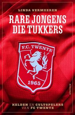 Rare jongens, die Tukkers - Linda Vermeeren - ebook