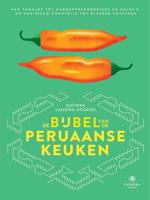 De bijbel van de Peruaanse keuken - Katinka Lansink - ebook - thumbnail