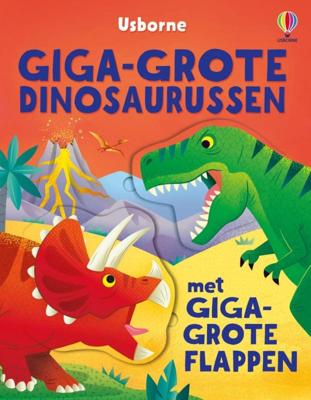 Giga-grote dinosaurussen met giga-grote flappen (Kartonboek) Giga-grote dinosaurussen met giga-grote flappen (Kartonboek)