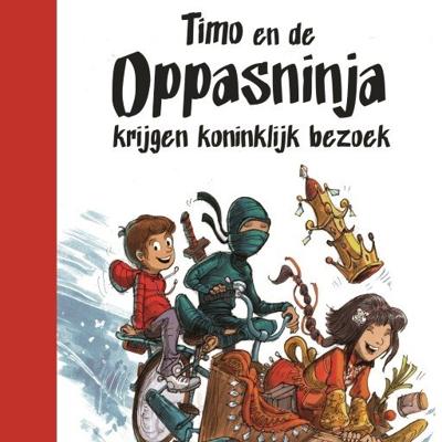 Timo en de oppasninja krijgen koninklijk bezoek